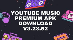 YouTube Music Premium APK Download