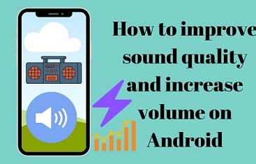 improve-sound-quality-and-increase-volume-on-Android