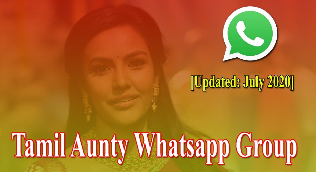 Tamil Aunty WhatsApp Group Best Active Updated 2021