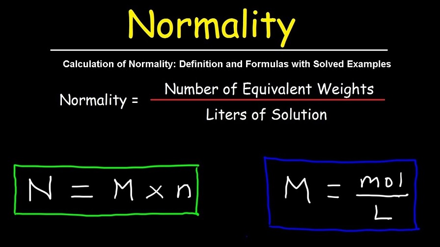 Calculation of Normality Definition and Formulas with Solved