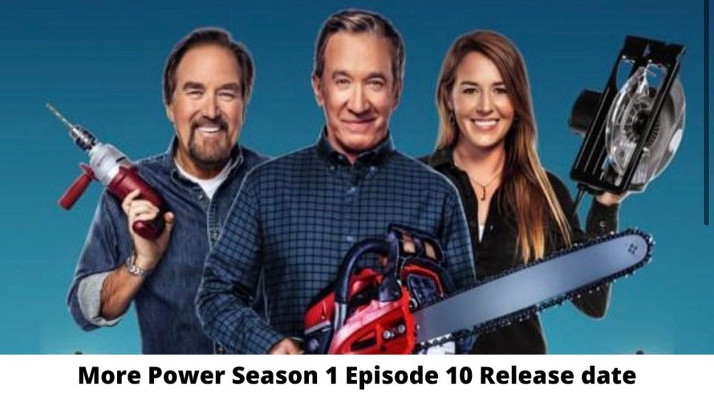1662468618 More Power Season 1 Episode 10 Release date