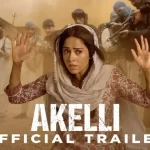 Akelli Movie Download (480p, 720p, 1080p) Review » Bdtechsupport