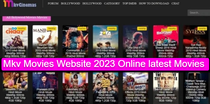Mkv Movies Website 2023 Online latest Movies