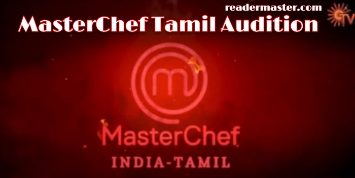 Masterchef Tamil Registration Form 2022 Date Audition Apply Online