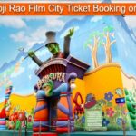 Ramoji Film City Ticket Online Booking 2023, Entry Tickets Price & Timing