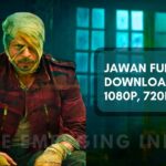 Jawan Full Movie Download HD FilmyZilla 1080p -1.8GB