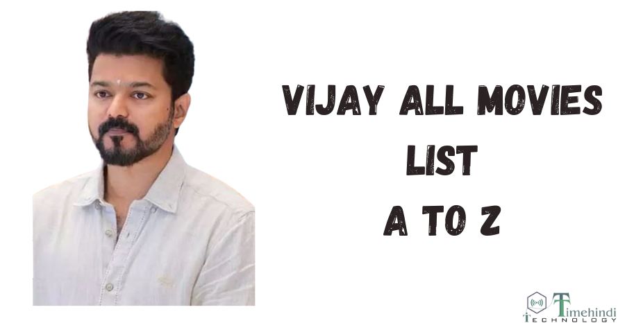Vijay All Movies List