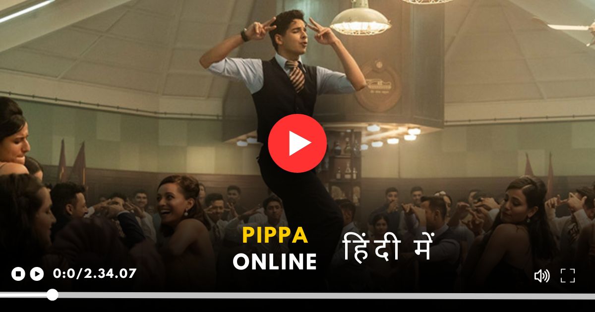 pippa movie download