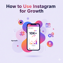 How to use Instagram for growth