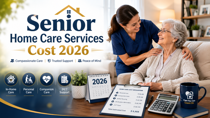 Senior Home Care Services Cost 2026 1 Senior home care services cost 2026